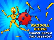 게임 Ragdoll Show : 던지기, 파손 및 파괴!  온라인