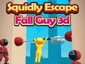 게임 Squidly Escape Fall Guy 3D 온라인