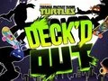 게임 Teenage Mutant Ninja Turtles Deck'd Out 온라인