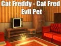 게임 Cat Freddy - Cat Fred Evil Pet 온라인