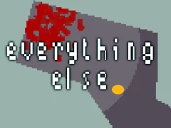 게임 Everything Else 온라인