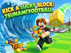 게임 Kick a Lucky Block: Tsunami Football 온라인