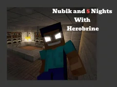 게임 Nubik And 5 Nights With Herobrine 온라인