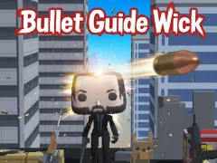 게임 Bullet Guide Wick 온라인