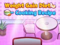 게임 Weight Gain Diet Cooking Recipe 온라인