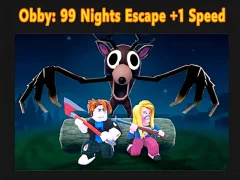 게임 Obby: 99 Nights Escape +1 Speed 온라인