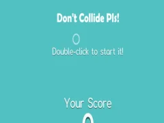 게임 Don't Collide Pls! 온라인