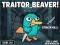 게임 Traitor Beaver! 온라인
