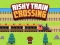 게임 Risky Train Crossing 온라인