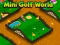 게임 Mini Golf World 온라인