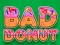 게임 Bad Donut 온라인