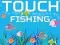 게임 Touch Fishing 온라인