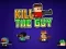 게임 Kill The Guy 온라인