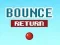 게임 Bounce Return 온라인