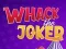 게임 Whack The Joker 온라인