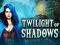 게임 Twilight of Shadows 온라인