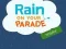 게임 Rain on Your Parade 온라인