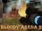 게임 Bloody Arena 2 온라인