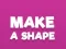 게임 Make A Shape 온라인