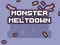 게임 Monster Meltdown 온라인