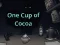 게임 One Cup of Cocoa 온라인