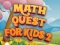 게임 Math Quest For Kids 2 온라인