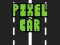 게임 Pixel Car 온라인