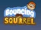 게임 Bouncing Squirrel 온라인