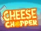 게임 Cheese Chopper 온라인