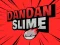 게임 DanDan Slime 온라인