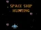 게임 Space Ship Hunting 온라인