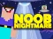 게임 Noob Nightmare Arcade 온라인