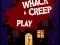 게임 Whack a Creep 온라인