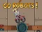 게임 Go Robots 1 온라인
