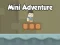 게임 Mini Adventure 온라인