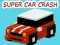 게임 Super Car Crash 온라인