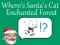 게임 Where's Santa's Cat-Enchanted Forest 온라인