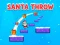 게임 Santa Throw 온라인