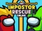 게임 Impostor Rescue Online 온라인
