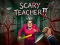 게임 Scary Teacher II 온라인