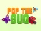 게임 Pop the Bug 온라인