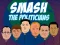 게임 Smash the Politicians 온라인
