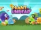 게임 Plants vs Undead 온라인