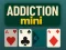 게임 Addiction Mini 온라인
