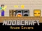 게임 Noobcraft House Escape 온라인