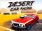 게임 Desert Car Racing 온라인