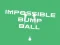 게임 Impossible Bump Ball 온라인