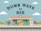 게임 Dumb Ways To Die 온라인