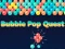 게임 Bubble Pop Quest 온라인