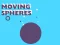 게임 Moving Spheres 온라인